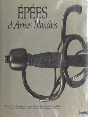 cover image of Épées et armes blanches